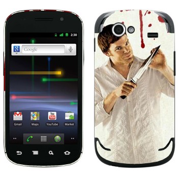   «Dexter»   Samsung Google Nexus S