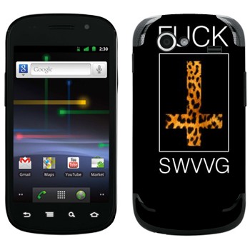   « Fu SWAG»   Samsung Google Nexus S