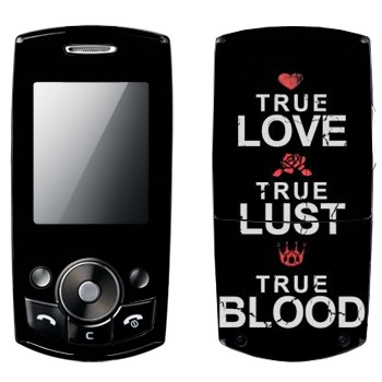   «True Love - True Lust - True Blood»   Samsung J700