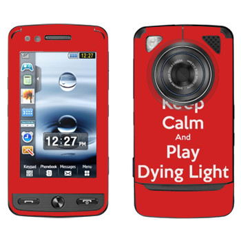   «Keep calm and Play Dying Light»   Samsung M8800 Pixon