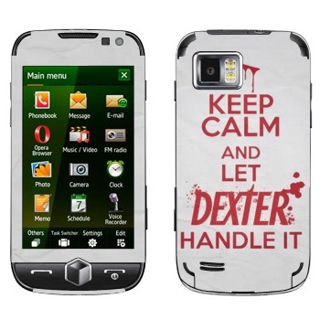   «Keep Calm and let Dexter handle it»   Samsung Omnia 2