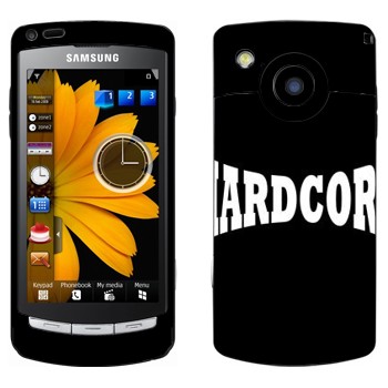   «Hardcore»   Samsung Omnia HD