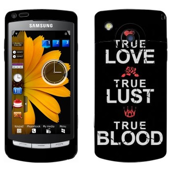   «True Love - True Lust - True Blood»   Samsung Omnia HD