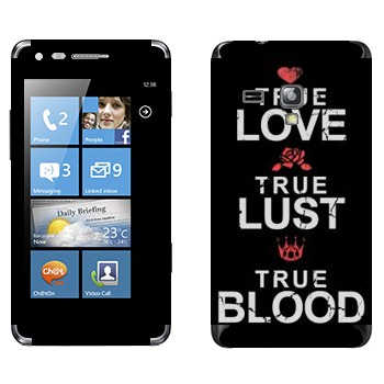   «True Love - True Lust - True Blood»   Samsung Omnia M
