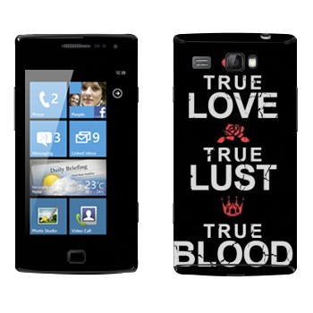   «True Love - True Lust - True Blood»   Samsung Omnia W