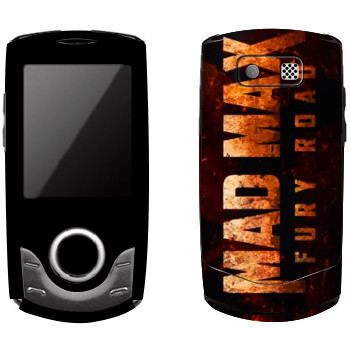   «Mad Max: Fury Road logo»   Samsung S3100
