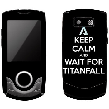   «Keep Calm and Wait For Titanfall»   Samsung S3100