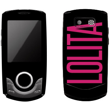   «Lolita»   Samsung S3100