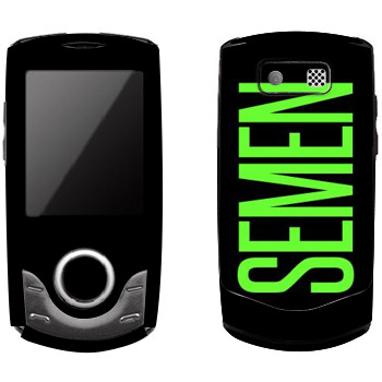   «Semen»   Samsung S3100