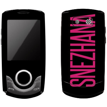   «Snezhana»   Samsung S3100