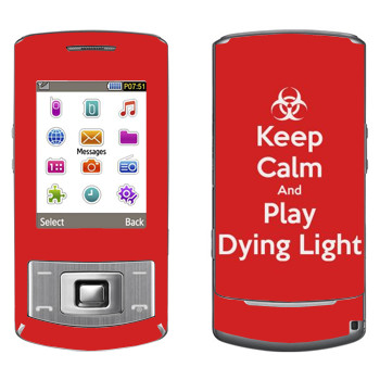  «Keep calm and Play Dying Light»   Samsung S3500 Shark 3