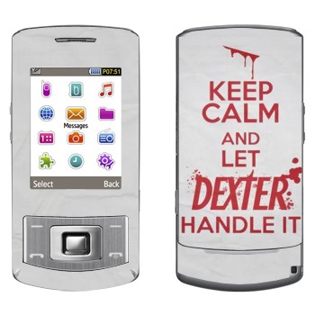   «Keep Calm and let Dexter handle it»   Samsung S3500 Shark 3