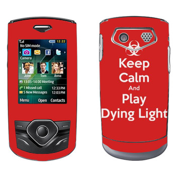   «Keep calm and Play Dying Light»   Samsung S3550