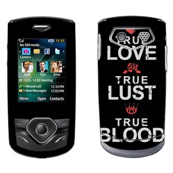   «True Love - True Lust - True Blood»   Samsung S3550