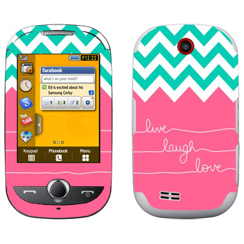   «Live Laugh Love»   Samsung S3650 Corby