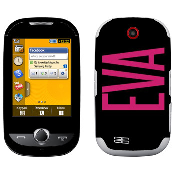   «Eva»   Samsung S3650 Corby
