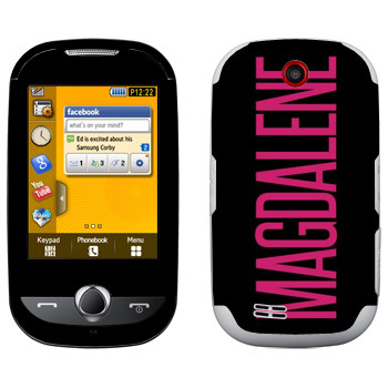   «Magdalene»   Samsung S3650 Corby