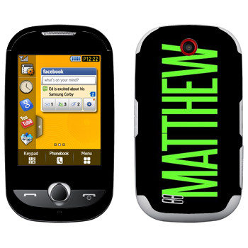   «Matthew»   Samsung S3650 Corby
