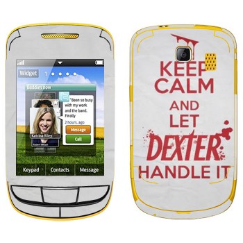   «Keep Calm and let Dexter handle it»   Samsung S3850 Corby II