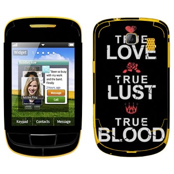   «True Love - True Lust - True Blood»   Samsung S3850 Corby II
