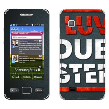   «I love Dubstep»   Samsung S5260 Star II