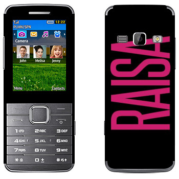   «Raisa»   Samsung S5610