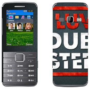   «I love Dubstep»   Samsung S5610