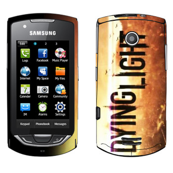   «Dying Light »   Samsung S5620 Monte