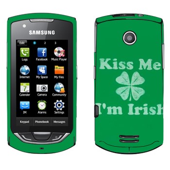   «Kiss me - I'm Irish»   Samsung S5620 Monte