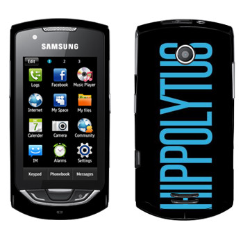   «Hippolytus»   Samsung S5620 Monte