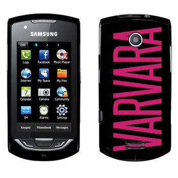   «Varvara»   Samsung S5620 Monte