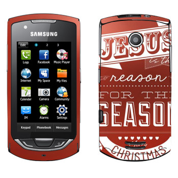   «Jesus is the reason for the season»   Samsung S5620 Monte