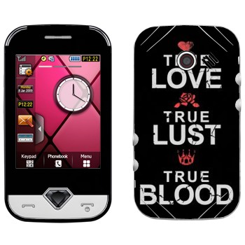   «True Love - True Lust - True Blood»   Samsung S7070 Diva