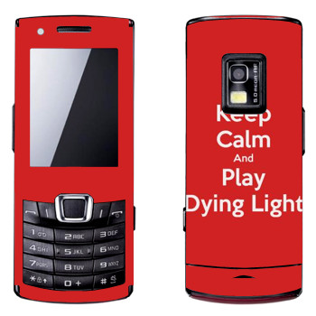   «Keep calm and Play Dying Light»   Samsung S7220