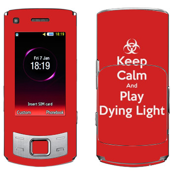   «Keep calm and Play Dying Light»   Samsung S7350 Ultra