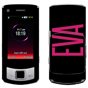   «Eva»   Samsung S7350 Ultra