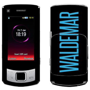   «Waldemar»   Samsung S7350 Ultra