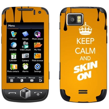   «Keep calm and Skinon»   Samsung S8000 Jet