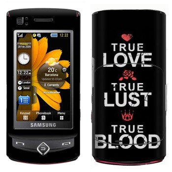  «True Love - True Lust - True Blood»   Samsung S8300 Ultra Touch