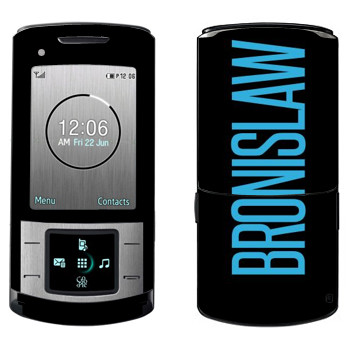   «Bronislaw»   Samsung U900 Soul