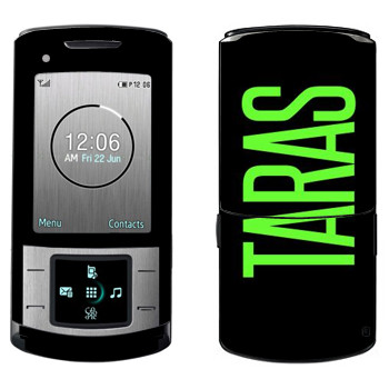   «Taras»   Samsung U900 Soul