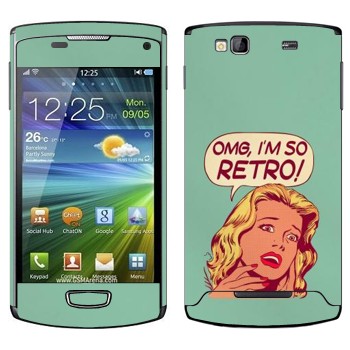   «OMG I'm So retro»   Samsung Wave 3