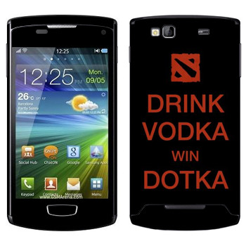   «Drink Vodka With Dotka»   Samsung Wave 3