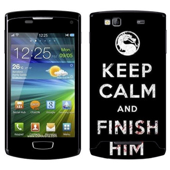   «Keep calm and Finish him Mortal Kombat»   Samsung Wave 3