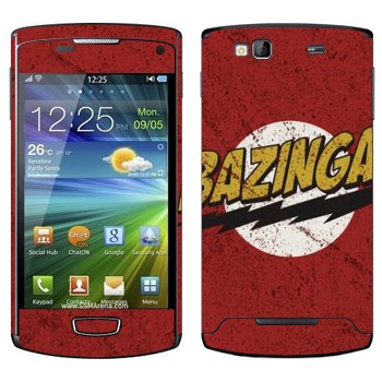   «Bazinga -   »   Samsung Wave 3