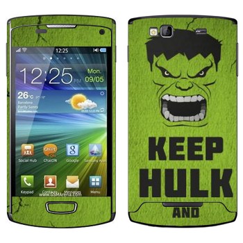   «Keep Hulk and»   Samsung Wave 3