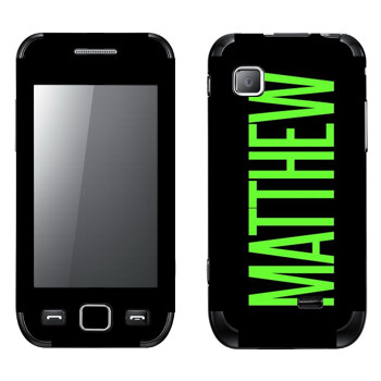   «Matthew»   Samsung Wave 525