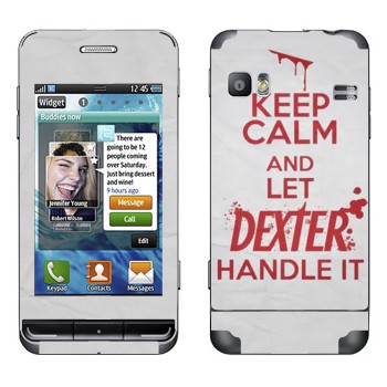   «Keep Calm and let Dexter handle it»   Samsung Wave 723