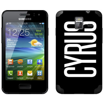   «Cyrus»   Samsung Wave M