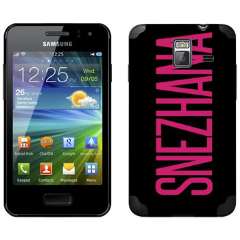   «Snezhana»   Samsung Wave M